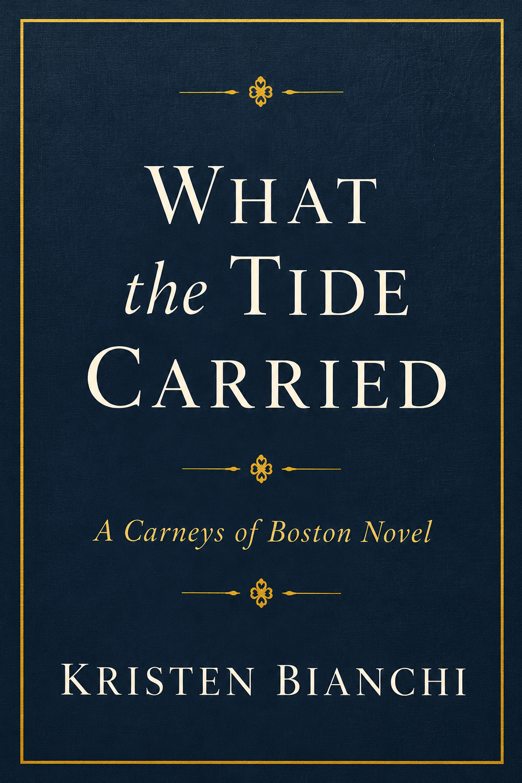 What the Tide Carried by Kristen Bianchi, historical romance novel cover featuring sea glass on sand